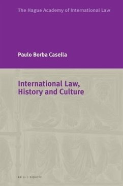 International Law, History and Culture - Borba Casella, Paolo