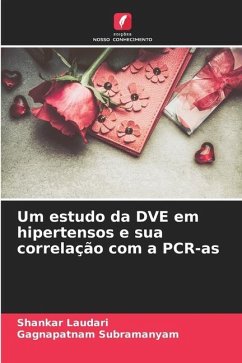 Um estudo da DVE em hipertensos e sua correlação com a PCR-as - Laudari, Shankar;Subramanyam, Gagnapatnam