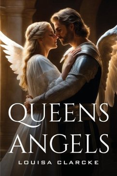 Queens Angels - Clarcke, Louisa