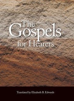 The Gospels for Hearers