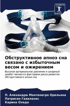 Obstruktiwnoe apnoä sna swqzano s izbytochnym wesom i ozhireniem - Montenegro Orel'qna, P. Alehandra;Gawilanes, Patrisio;Oheda, Karina