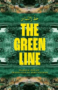 The Green Line خطّ التماس - Ayache, Makram