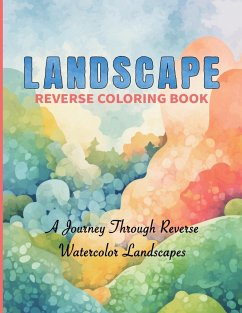 Landscape Reverse Coloring Book - Colors, Cs