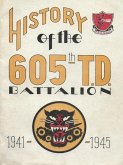 History Of The 605th Tank Destroyer Battalion 1941-1945 Unit History