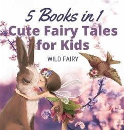 Cute Fairy Tales for Kids - Fairy, Wild