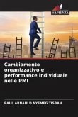 Cambiamento organizzativo e performance individuale nelle PMI