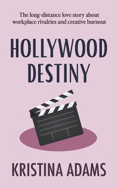 Hollywood Destiny - Adams, Kristina