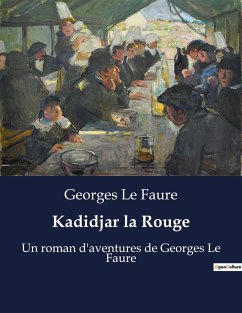 Kadidjar la Rouge - Le Faure, Georges