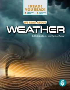 We Read about Weather - Earley, Christina; Parker, Madison