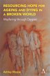 Resourcing Hope for Ageing and Dying in... - Bild 1