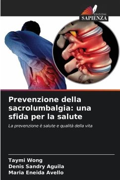 Prevenzione della sacrolumbalgia: una sfida per la salute - Wong, Taymi;Aguila, Denis Sandry;Avello, María Eneida