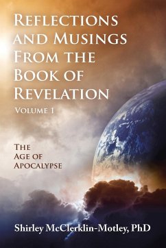 Reflections and Musings From the Book of Revelation - McClerklin-Motley, Shirley