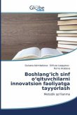 Boshlang¿ich sinf o¿qituvchilarni innovatsion faoliyatga tayyorlash