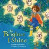 The Brighter I Shine - Bild 1