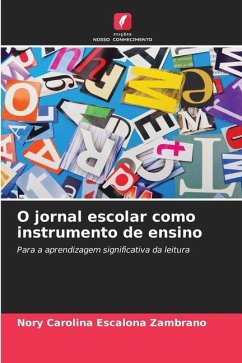 O jornal escolar como instrumento de ensino - Escalona Zambrano, Nory Carolina