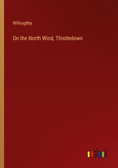 On the North Wind, Thistledown - Willoughby