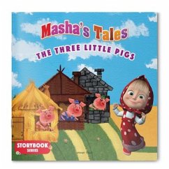Masha Tales: The Three Little Pigs - Wonder House Books