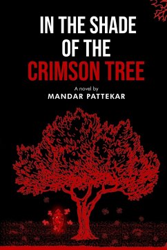 In the Shade of the Crimson Tree - Pattekar, Mandar