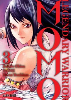 Momo: Legendary Warrior Vol 3 - Okina, Kazuto; Tsujima, Naoto