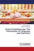 Cultural Kaleidoscope: The Intersection of Language and Literature