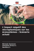 L'impact négatif des microplastiques sur les écosystèmes : Scénario actuel