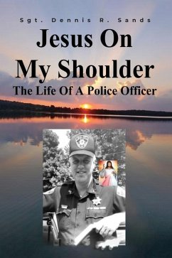 Jesus On My Shoulder - Sands, Sgt Dennis R