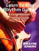 Learn To Play Rhythm Guitar