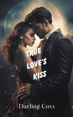 True Love's Kiss - Coxx, Darling