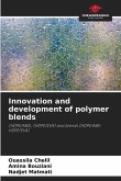 Innovation and development of polymer blends