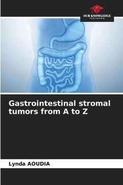 Gastrointestinal stromal tumors from A to Z - Aoudia, Lynda