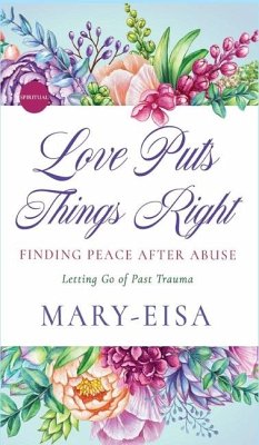 Love Puts Things Right - Yee, Mary-Eisa