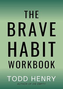 The Brave Habit Workbook - Henry, Todd