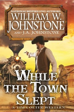 While the Town Slept - Johnstone, William W; Johnstone, J A