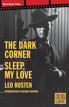 The Dark Corner / Sleep, My Love - Rosten, Leo