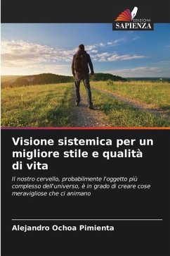 Visione sistemica per un migliore stile e qualità di vita - Ochoa Pimienta, Alejandro