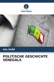 POLITISCHE GESCHICHTE SENEGALS