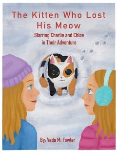 The Kitten Who Lost His Meow - Fowler, Veda M