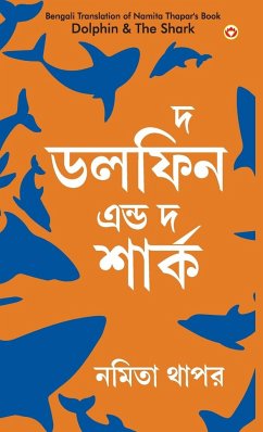 The Dolphin & The Shark in Bengali (দ্য ডলফিন এন্ড দ্য শার্ক) - Thapar, Namita