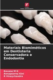Materiais Biomiméticos em Dentisteria Conservadora e Endodontia