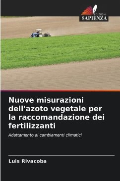 Nuove misurazioni dell'azoto vegetale per la raccomandazione dei fertilizzanti - Rivacoba, Luis