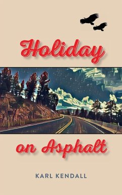Holiday on Asphalt - Kendall, Karl