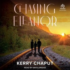 Chasing Eleanor - Chaput, Kerry