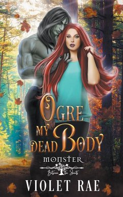 Ogre My Dead Body - Rae, Violet