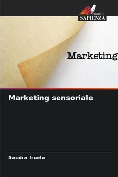 Marketing sensoriale - Iruela, Sandra