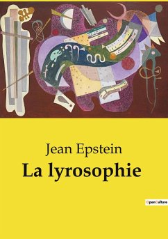 La lyrosophie - Epstein, Jean