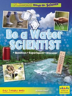 Be a Water Scientist - Owen, Ruth