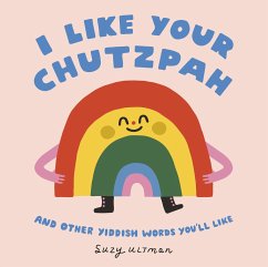 I Like Your Chutzpah - Ultman, Suzy