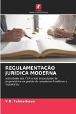 REGULAMENTAÇÃO JURÍDICA MODERNA