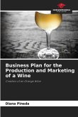 Business Plan for the Production and Marketing of a Wine