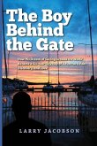 The Boy Behind the Gate